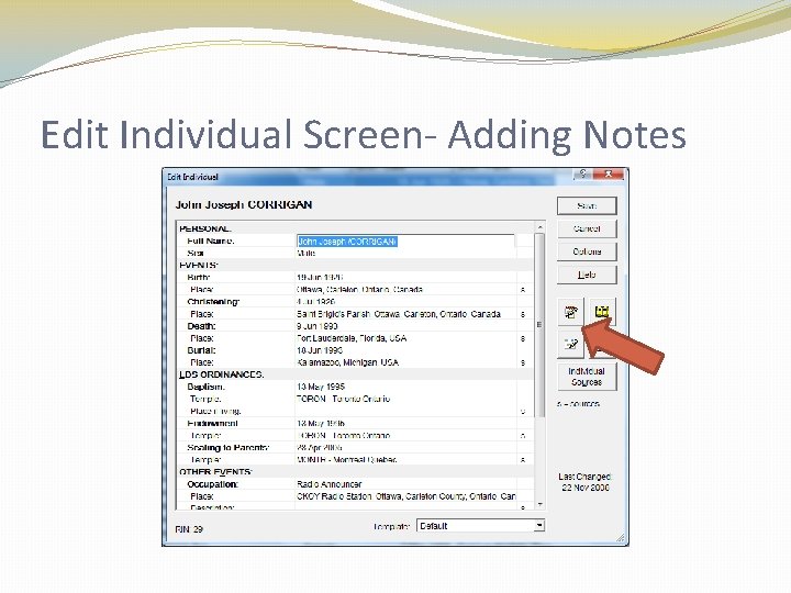 Edit Individual Screen- Adding Notes Edit Individual Screen- Adding Notes