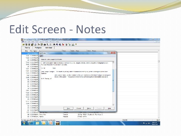 Edit Screen - Notes Edit Screen - Notes