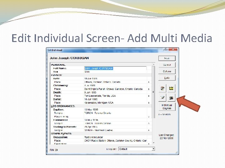 Edit Individual Screen- Add Multi Media Edit Individual Screen- Add Multi Media