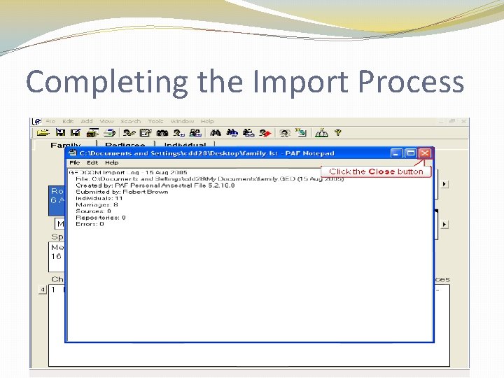 Completing the Import Process Completing the Import Process