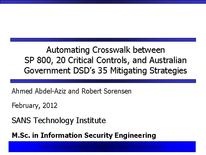 Automating Crosswalk between SP 800, 20 Critical Controls, and Australian Government DSD’s 35 Mitigating