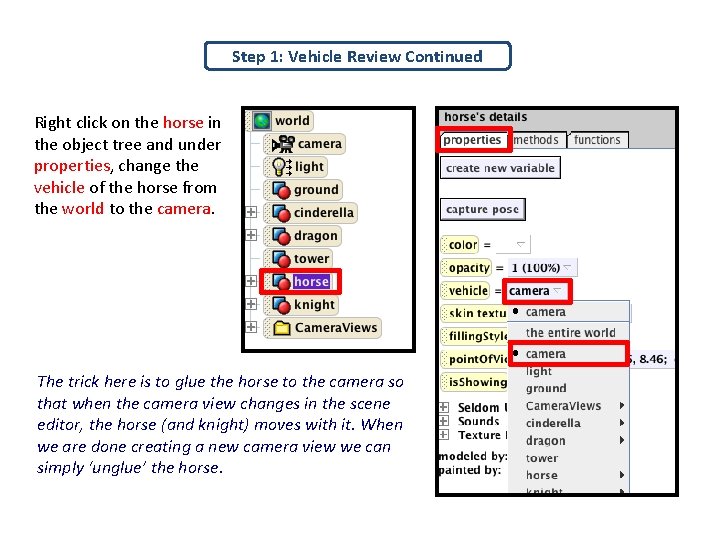 Step 1: Vehicle Review Continued Right click on the horse in the object tree