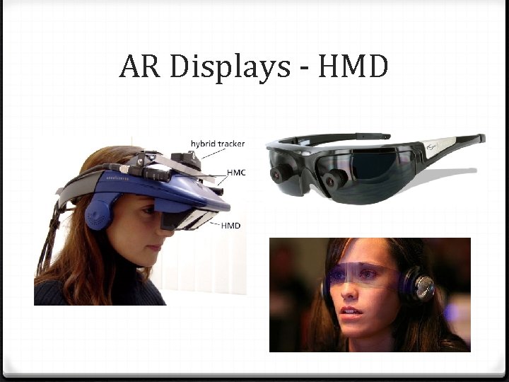 AR Displays - HMD 