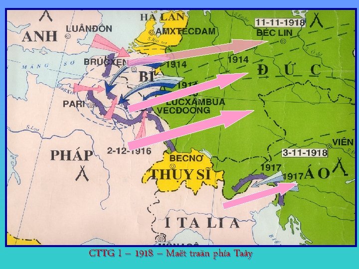 CTTG I – 1918 – Maët traän phía Taây 