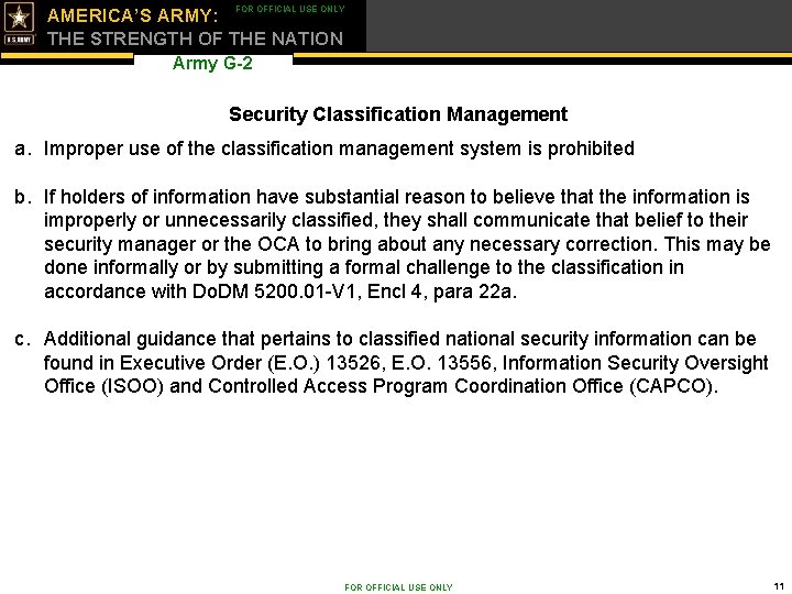 FOR OFFICIAL USE ONLY AMERICA’S ARMY: THE STRENGTH OF THE NATION Army G-2 Security