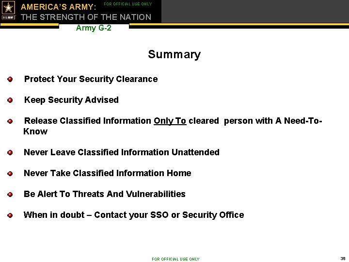 FOR OFFICIAL USE ONLY AMERICA’S ARMY: THE STRENGTH OF THE NATION Army G-2 Summary