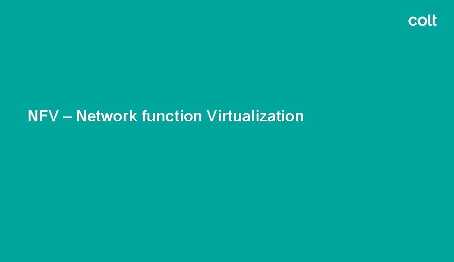 NFV – Network function Virtualization 