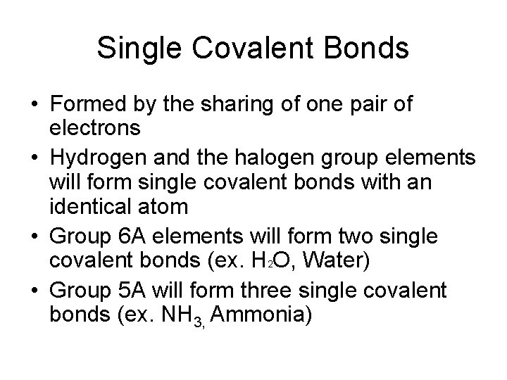 Chapter 9 Covalent Bonding Review Noble gases are