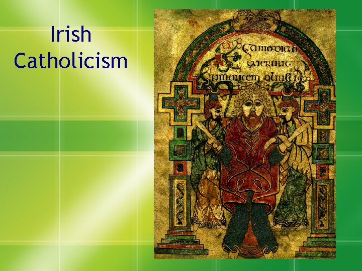Irish Catholicism 