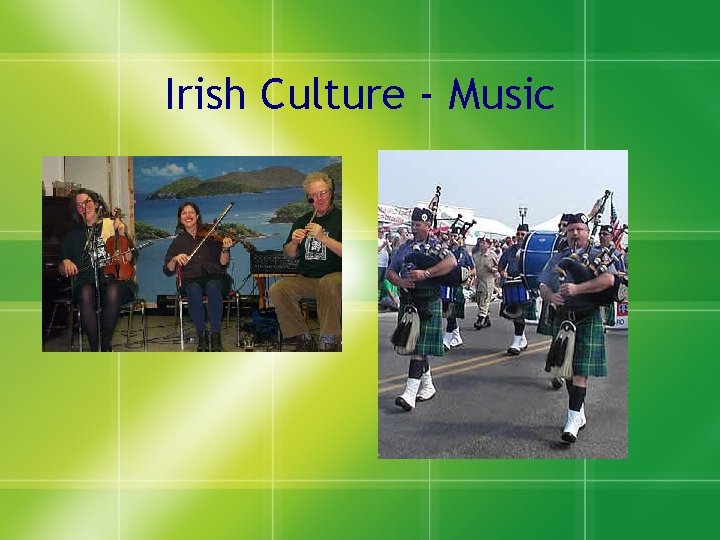 Irish Culture - Music 