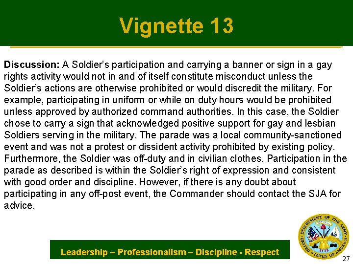 Vignette 13 Discussion: A Soldier’s participation and carrying a banner or sign in a