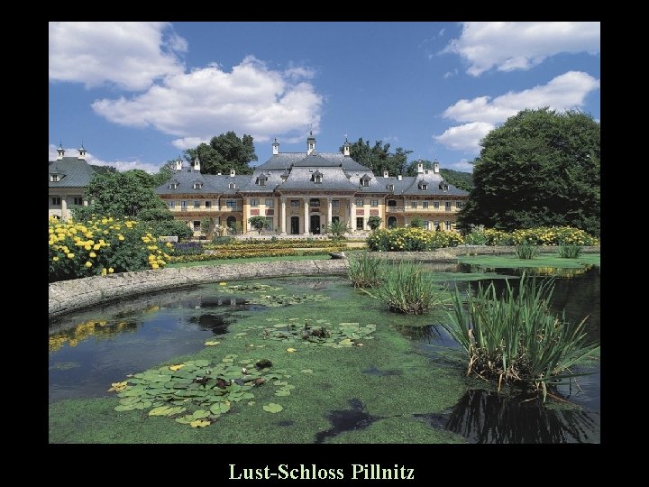 Lust-Schloss Pillnitz 