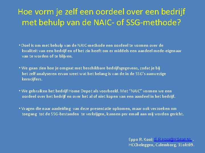 Hoe vorm je zelf een oordeel over een bedrijf met behulp van de NAIC-