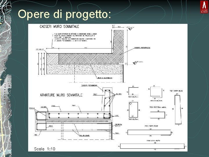 Opere di progetto: 