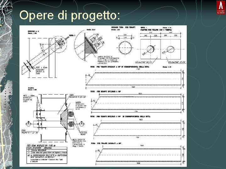 Opere di progetto: 