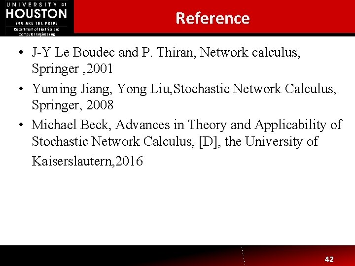 Department of Electrical and Computer Engineering Reference • J-Y Le Boudec and P. Thiran,