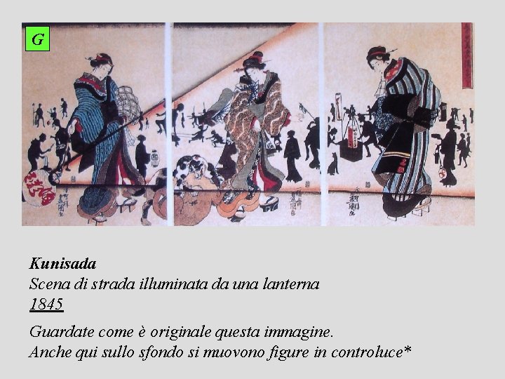 G Kunisada Scena di strada illuminata da una lanterna 1845 Guardate come è originale