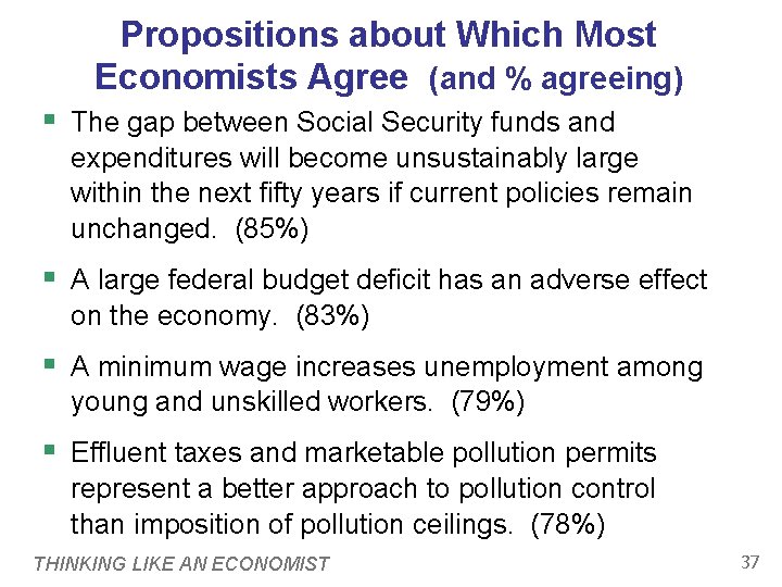 Propositions about Which Most Economists Agree (and % agreeing) § The gap between Social