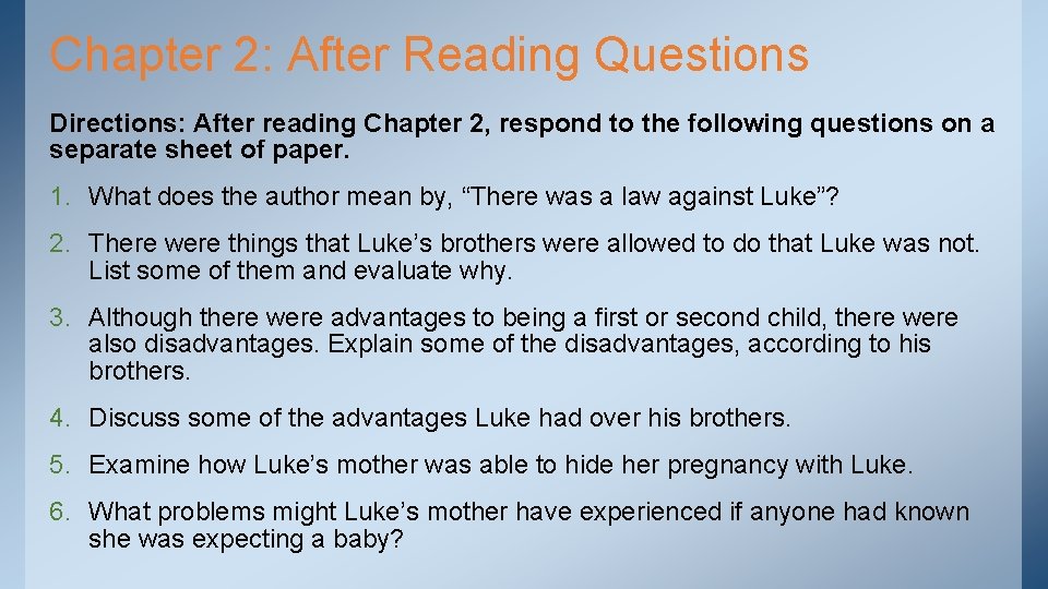Chapter 2: After Reading Questions Directions: After reading Chapter 2, respond to the following Chapter 2: After Reading Questions Directions: After reading Chapter 2, respond to the following