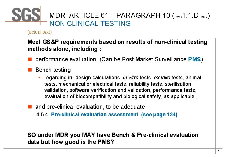 MDR ARTICLE 61 – PARAGRAPH 10 ( NON CLINICAL TESTING WAS 1. 1. D MDR ARTICLE 61 – PARAGRAPH 10 ( NON CLINICAL TESTING WAS 1. 1. D