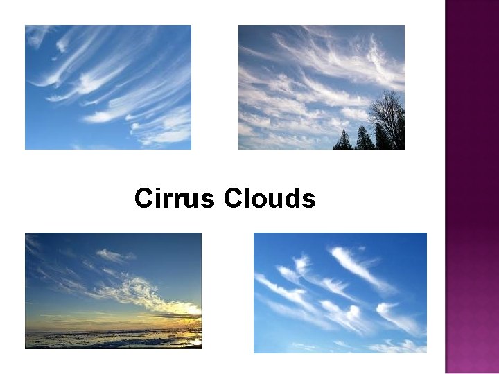 Cirrus Clouds 