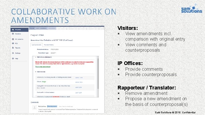 COLLABORATIVE WORK ON AMENDMENTS Visitors: § § View amendments incl. comparison with original entry