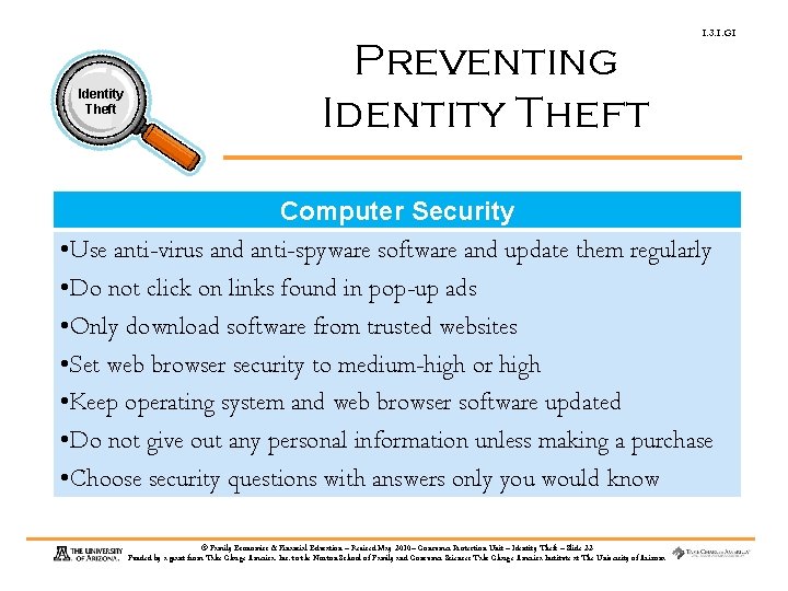 Identity Theft Preventing Identity Theft 1. 3. 1. G 1 Computer Security • Use