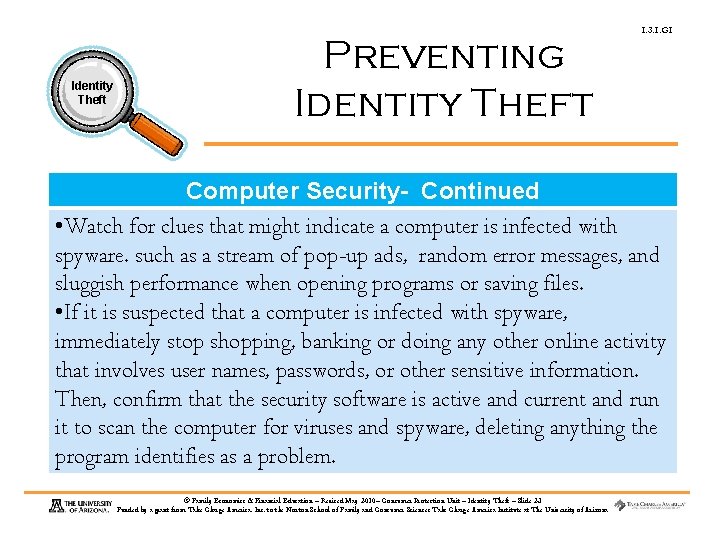 Identity Theft Preventing Identity Theft 1. 3. 1. G 1 Computer Security- Continued •