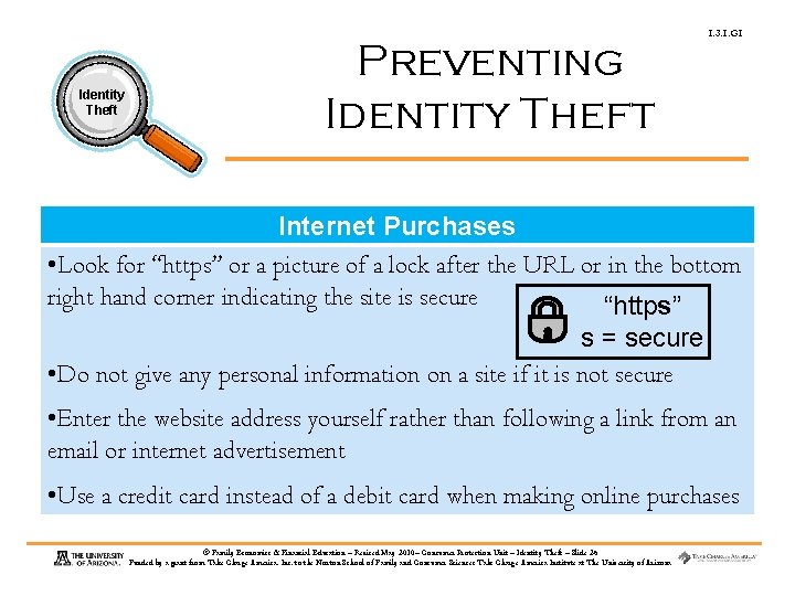 Identity Theft Preventing Identity Theft 1. 3. 1. G 1 Internet Purchases • Look