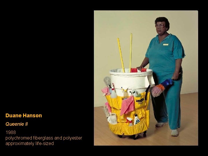 Duane Hanson Queenie II 1988 polychromed fiberglass and polyester approximately life-sized 