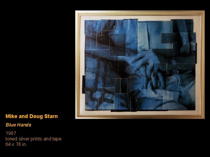 Mike and Doug Starn Blue Hands 1987 toned silver prints and tape 64 x