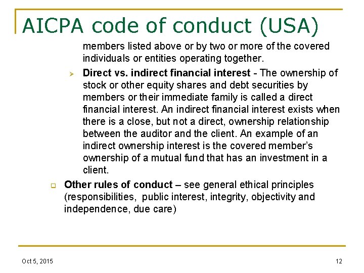 AICPA code of conduct (USA) q Oct 5, 2015 members listed above or by