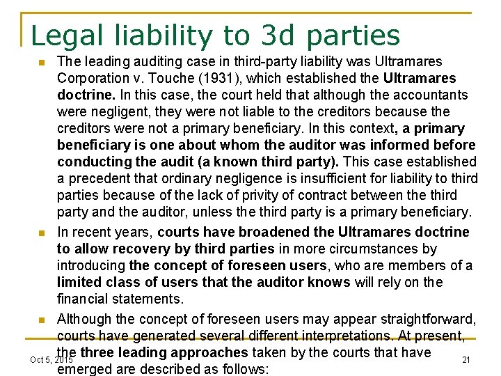 Legal liability to 3 d parties The leading auditing case in third-party liability was