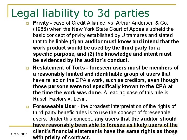 Legal liability to 3 d parties q q q Oct 5, 2015 Privity -