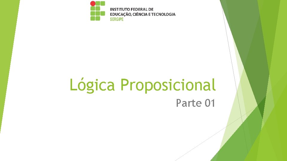 Lógica Proposicional Parte 01 