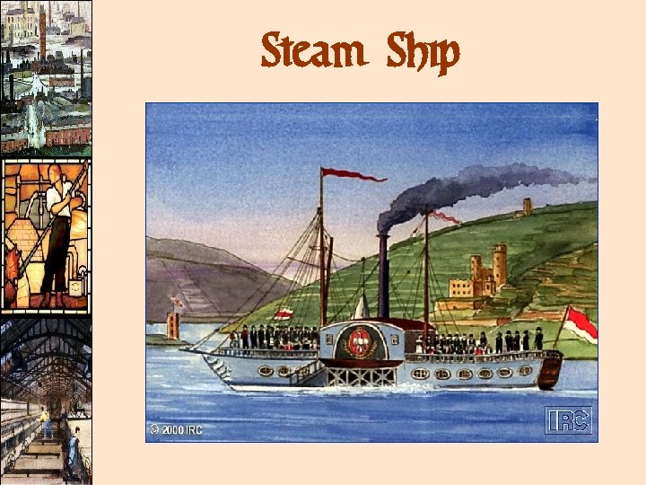 Steam Ship Steam Ship