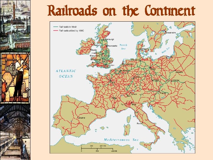 Railroads on the Continent Railroads on the Continent