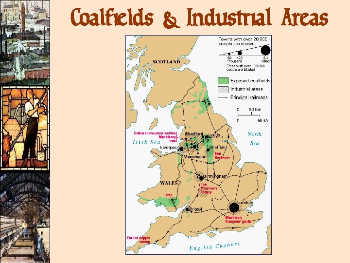 Coalfields & Industrial Areas Coalfields & Industrial Areas