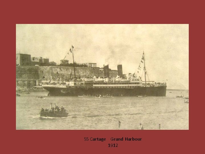 SS Cartage Grand Harbour 1912 