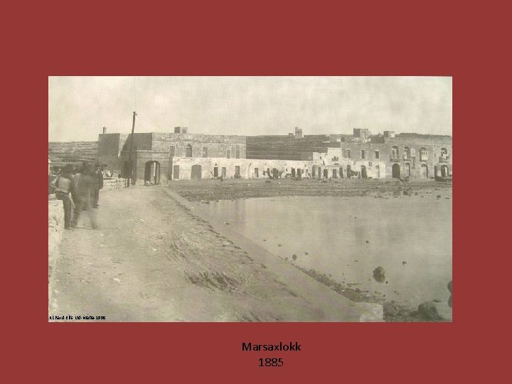 Richard Ellis Ltd-Malta-1998 Marsaxlokk 1885 
