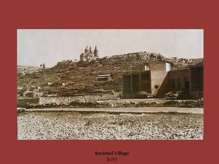 Imriehel Village 1955 