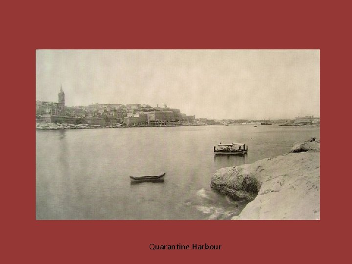 Quarantine Harbour 