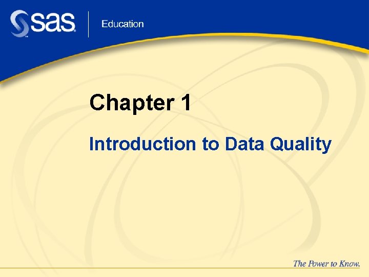 Chapter 1 Introduction to Data Quality 