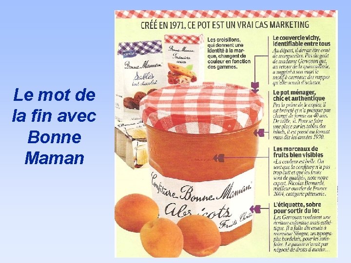 Le mot de la fin avec Bonne Maman Le mot de la fin avec Bonne Maman