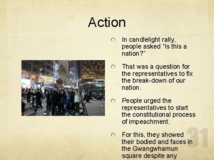 Action In candlelight rally, people asked “Is this a nation? ” That was a