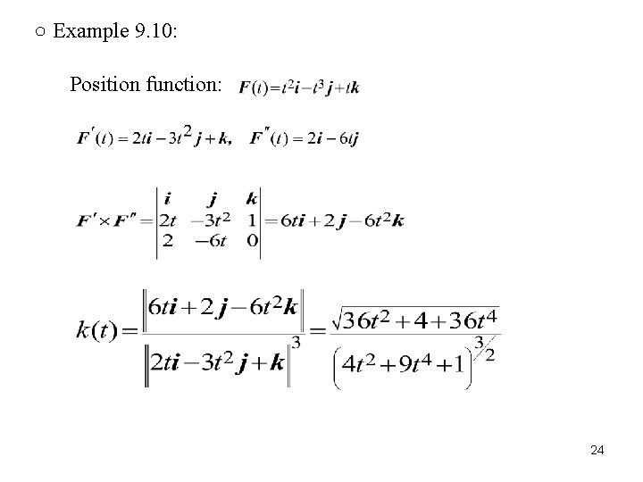 ○ Example 9. 10: Position function: 24 
