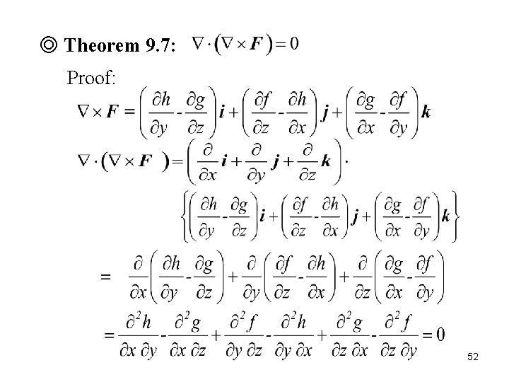 ◎ Theorem 9. 7: Proof: 52 