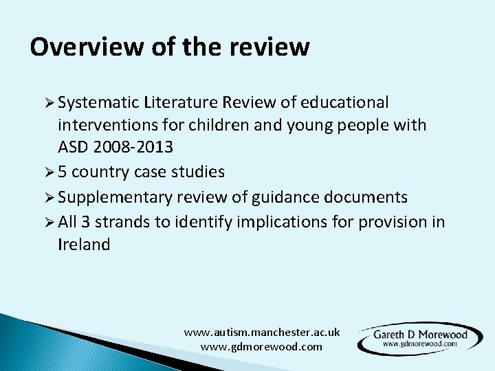 Overview of the review Ø Systematic Literature Review of educational interventions for children and