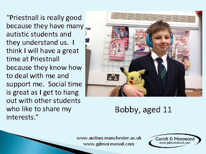 “Priestnall is really good because they have many autistic students and they understand us.