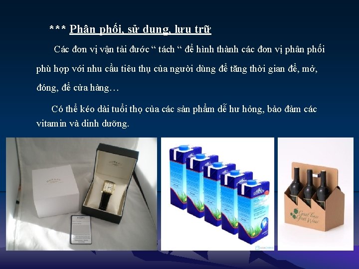 *** Phân phối, sử dụng, lưu trữ Các đơn vị vận tải đước “ *** Phân phối, sử dụng, lưu trữ Các đơn vị vận tải đước “